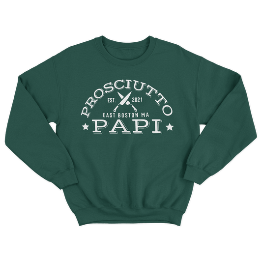 Green Prosciutto Papi Crewneck